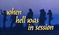 When Hell Was in Session Movie Still 1