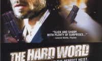 The Hard Word Movie Still 5