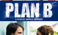 Plan B Movie Still 1