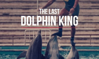 The Last Dolphin King Movie Still 1
