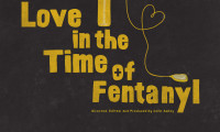 Love in the Time of Fentanyl Movie Still 3