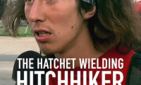 The Hatchet Wielding Hitchhiker Movie Still 1