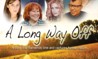 A Long Way Off Movie Still 4