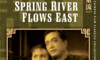The Spring River Flows East Movie Still 2