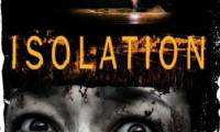 Isolation Movie Still 2