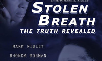 Stolen Breath: The Truth Revealed Movie Still 8