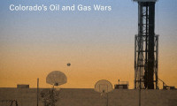 Fracking the System: Colorado's Oil and Gas Wars Movie Still 5