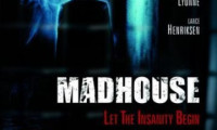 Madhouse Movie Still 2