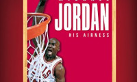 Michael Jordan: His Airness Movie Still 1