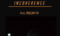 Incoherence Movie Still 7