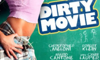 Dirty Movie Movie Still 5