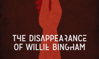 The Disappearance of Willie Bingham Movie Still 1