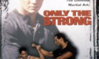 Only the Strong Movie Still 6