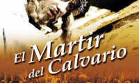 The Martyr of Calvary Movie Still 1