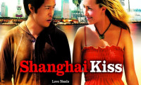 Shanghai Kiss Movie Still 2