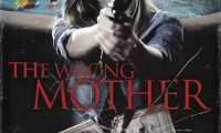 The Wrong Mother Movie Still 1