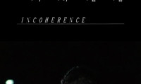 Incoherence Movie Still 8