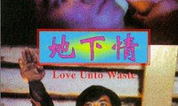 Love Unto Wastes Movie Still 1