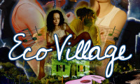 Eco Village Movie Still 7