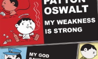 Patton Oswalt: My Weakness Is Strong Movie Still 2
