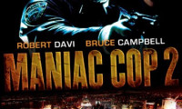 Maniac Cop 2 Movie Still 1