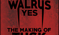 Walrus Yes: The Making of Tusk Movie Still 4