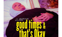 Good Times and That's Okay Movie Still 4