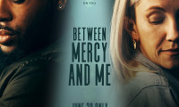 Between Mercy and Me Movie Still 1