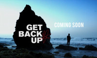 Get Back Up Movie Still 2