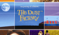 The Dust Factory Movie Still 1