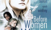 Before Women Had Wings Movie Still 8