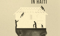 How (not) to Build a School in Haiti Movie Still 2