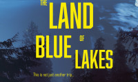 The Land of Blue Lakes Movie Still 5