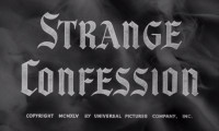 Strange Confession Movie Still 4