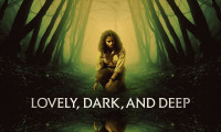 Lovely, Dark, and Deep Movie Still 4