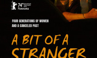 A Bit of a Stranger Movie Still 3