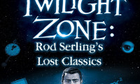 The Twilight Zone: Rod Serling's Lost Classics Movie Still 6