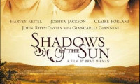 Shadows in the Sun Movie Still 1