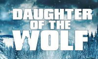 Daughter of the Wolf Movie Still 5
