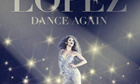 Jennifer Lopez: Dance Again Movie Still 1