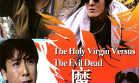 The Holy Virgin Versus the Evil Dead Movie Still 6