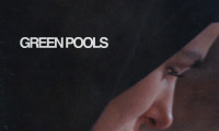 Green Pools Movie Still 7