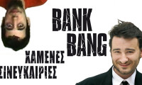 Bank Bang Movie Still 1