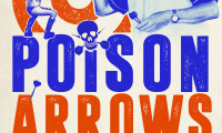 Poison Arrows Movie Still 8