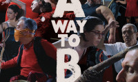 A Way to B Movie Still 5