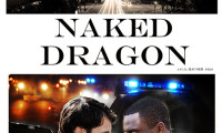Naked Dragon Movie Still 1
