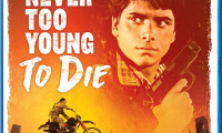 Never Too Young to Die Movie Still 6