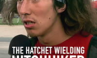 The Hatchet Wielding Hitchhiker Movie Still 2