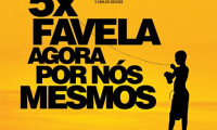 5 x Favela, Now by Ourselves Movie Still 1