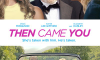 Then Came You Movie Still 1